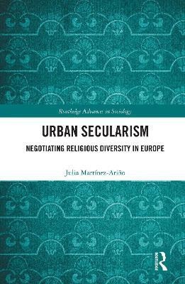 Urban Secularism(English, Paperback, Martinez-Arino Julia)