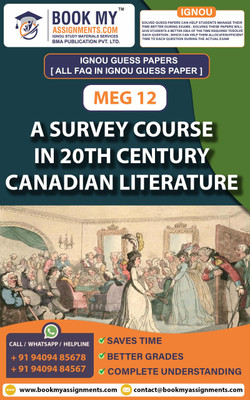IGNOU MEG 12 A Survey Course in 20th Century Canadian Literature | Guess Paper | Important Question Answer | (PGDNLEG)(Paperback, BMA Publication)