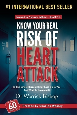 Know Your Real Risk Of Heart Attack(English, Paperback, Bishop Warrick)
