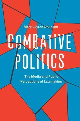 Combative Politics(English, Paperback, Atkinson Mary Layton)