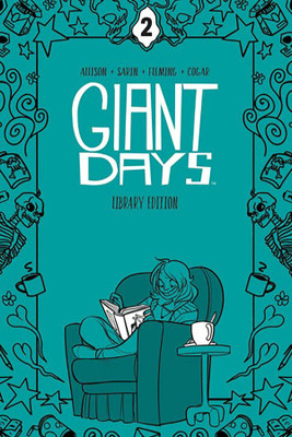 Giant Days Library Edition Vol. 2(English, Hardcover, Allison John)