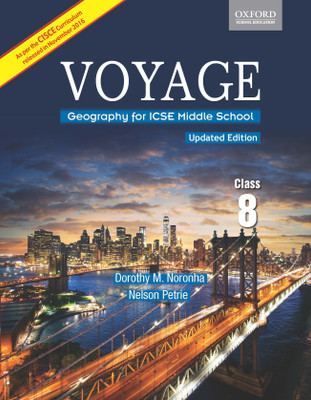 ICSE Voyage - Geography for Middle School (Class 8)  - Voyage Geography(English, Paperback, Dorothy M. Noronha, Nelson Petrie)