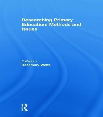 Researching Primary Education: Methods and Issues  - Methods and Issues(English, Paperback, unknown)