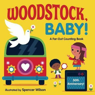 Woodstock, Baby!(English, Board book, Wilson Spencer)