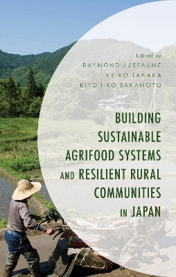 Building Sustainable Agrifood Systems and Resilient Rural Communities in Japan(English, Hardcover, unknown)
