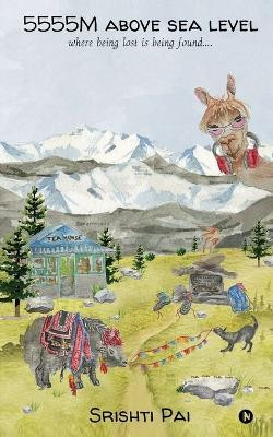 5555M Above Sea Level(English, Paperback, Srishti Pai)