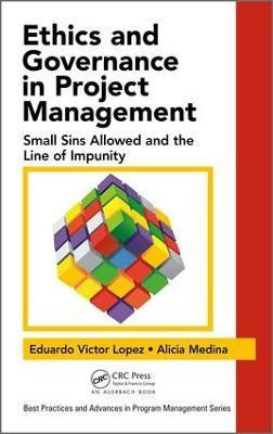 Ethics and Governance in Project Management(English, Hardcover, Lopez Eduardo Victor)