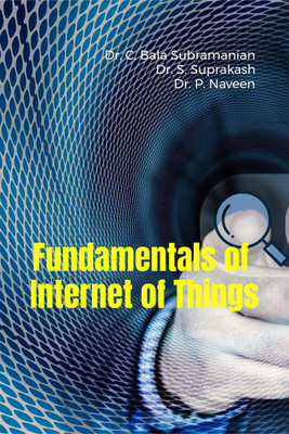 Fundamentals of Internet of Things(English, Paperback, Bala Subramanian)