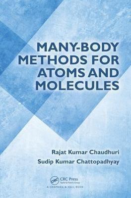 Many-Body Methods for Atoms and Molecules(English, Hardcover, Chaudhuri Rajat Kumar)