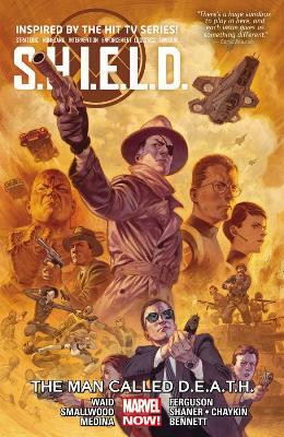 S.h.i.e.l.d. Vol. 2: The Man Called Death(English, Paperback, Waid Mark)
