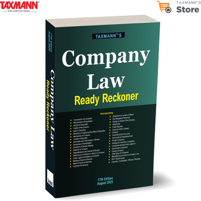 Taxmann's Company Law Ready Reckoner – Comprehensive | Compliance-focused Reference on Companies Act—Covering the Corporate Lifecycle with Practical Procedures | Statutory References | Case Laws(Paperback, Taxmann)