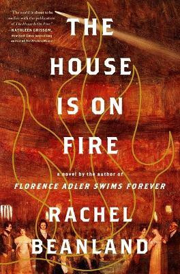 The House Is on Fire(English, Hardcover, Beanland Rachel)