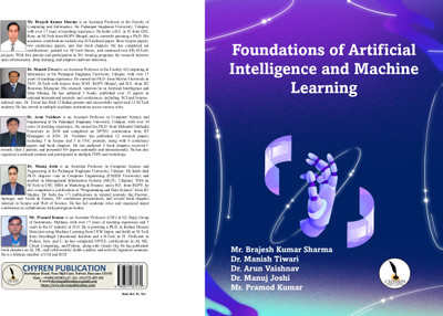 Foundations of Artificial Intelligence
and Machine Learning - B5 Size(Paperback, Mr. Brajesh Kumar Sharma, Dr. Manish Tiwari, Dr. Arun Vaishnav, Dr. Manuj Joshi, Mr. Pramod Kumar) Foundations of Artificial Intelligence
and Machine Learning - B5 Size(Paperback, Mr. Brajesh Kumar Sharma, Dr. Manish Tiwari, Dr. Arun Vaishnav, Dr. Manuj Joshi, Mr. Pramod Kumar)