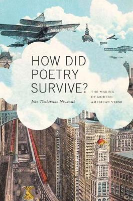 How Did Poetry Survive?(English, Hardcover, Newcomb John Timberman)