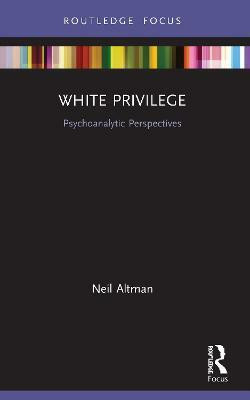 White Privilege(English, Paperback, Altman Neil)