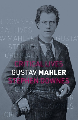 Gustav Mahler(English, Paperback, Downes Stephen)