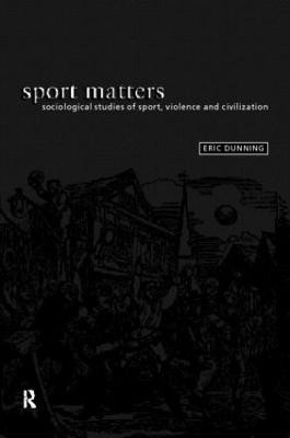 Sport Matters(English, Paperback, Dunning Eric)