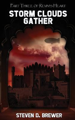 Storm Clouds Gather(English, Paperback, Brewer Steven D)