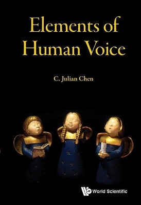 Elements Of Human Voice(English, Hardcover, Chen Julian Chengjun)