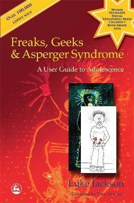 Freaks, Geeks and Asperger Syndrome(English, Electronic book text, Jackson Luke)