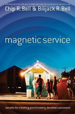 Magnetic Service(English, Paperback, Bell Chip R.)
