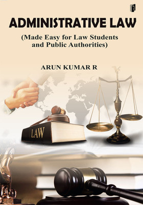ADMINISTRATIVE LAW(Paperback, Arun Kumar R)