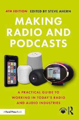 Making Radio and Podcasts(English, Paperback, Ahern Steve)
