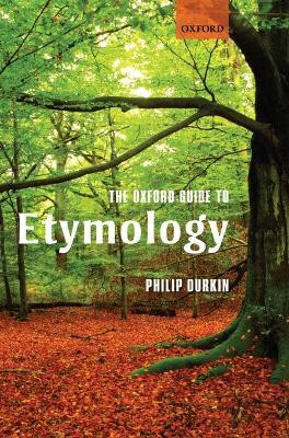 The Oxford Guide to Etymology(English, Hardcover, Durkin Philip)