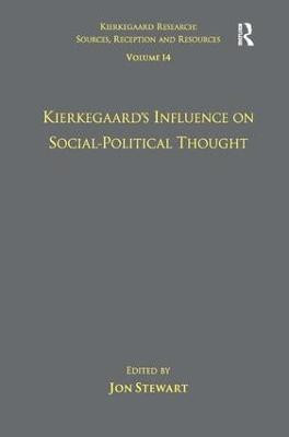 Volume 14: Kierkegaard's Influence on Social-Political Thought(English, Hardcover, unknown)