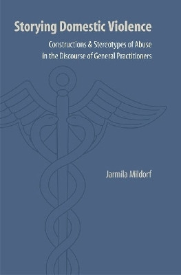 Storying Domestic Violence(English, Hardcover, Mildorf Jarmila)