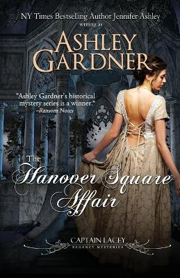 The Hanover Square Affair(English, Paperback, Gardner Ashley)