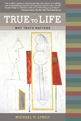 True to Life(English, Paperback, Lynch Michael P.)