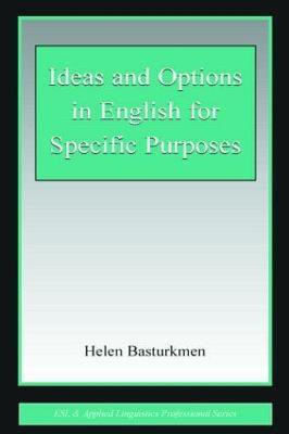 Ideas and Options in English for Specific Purposes(English, Paperback, Basturkmen Helen)