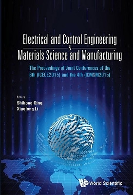 Electrical And Control Engineering & Materials Science And Manufacturing - The Proceedings Of Joint Conferences Of The 6th (Icece2015) And The 4th (Icmsm2015)(English, Hardcover, unknown)