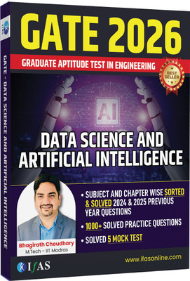 GATE Data Science and Artificial Intelligence  - 2026 | Topic wise and Chapter wise Sorted & Solved 2024 & 2025 Previous Year Question | 1000+ Solved Practice Questions | 5 Mock Tests | Best Seller GATE PYQ Book for GATE Artificial Intelligence & Data Science (GATE AI & DS) Exam Preparation in India