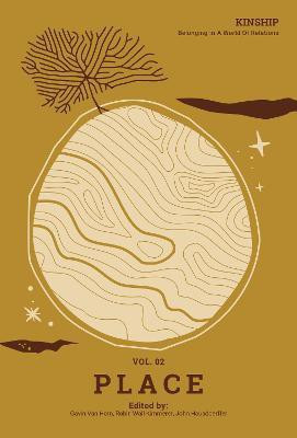 Kinship: Belonging in a World of Relations, Vol. 2 - Place(English, Paperback, unknown)