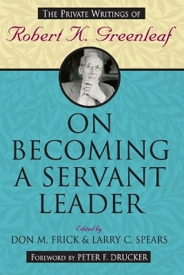 On Becoming a Servant Leader(English, Paperback, unknown)