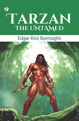 Tarzan The Untamed(English, Paperback, Burroughs Edgar Rice)