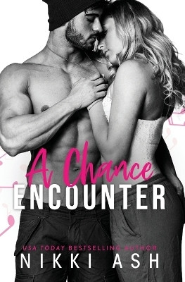 A Chance Encounter(English, Paperback, Ash Nikki)