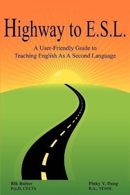 Highway to E.S.L.(English, Paperback, Dang B a Tesol Pinky y)