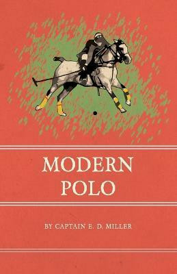 Modern Polo(English, Paperback, Miller Captain E D)