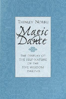 Magic Dance(English, Paperback, Norbu Thinley)
