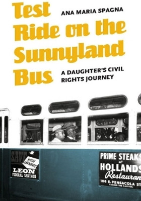 Test Ride on the Sunnyland Bus(English, Paperback, Spagna Ana Maria)