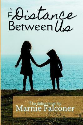 The Distance Between Us(English, Paperback, Falconer Marnie)