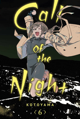 Call of the Night, Vol. 6(English, Paperback, Kotoyama)