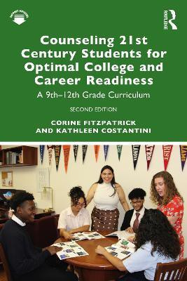 Counseling 21st Century Students for Optimal College and Career Readiness(English, Paperback, Fitzpatrick Corine)