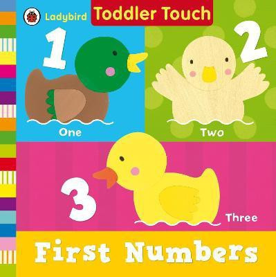 Ladybird Toddler Touch: First Numbers  - First Numbers(English, Board book, unknown)