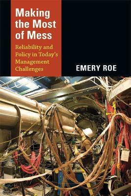 Making the Most of Mess(English, Hardcover, Roe Emery)