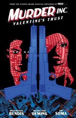 Murder Inc. Volume 1: Valentine's Trust(English, Paperback, Bendis Brian Michael)