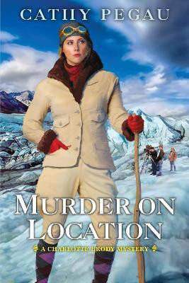 Murder on Location(English, Paperback, Pegau Cathy)
